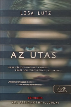 Lisa Lutz - Az utas