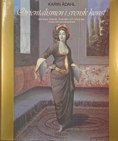 Karin Adahl - Orientalismen i svensk konst