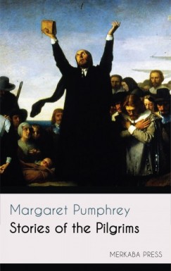 Margaret Pumphrey - Stories of the Pilgrims
