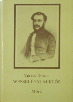 Veress Dniel - Wesselnyi Mikls