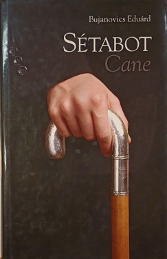 Bujanovics Edurd - Stabot - Cane