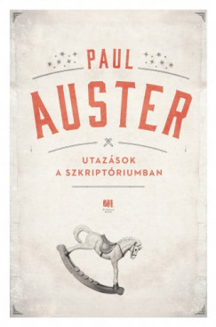 Paul Auster - Auster Paul - Utazsok a szkriptriumban
