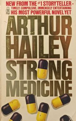 Arthur Hailey - Strong Medicine