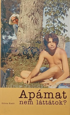 Faludy Andrs - Apmat nem ltttok?
