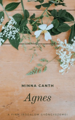 Minna Canth - Agnes