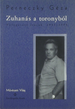 Perneczky Gza - Zuhans a toronybl
