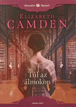 Elizabeth Camden - Tl az lmokon
