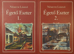 N�meth L�szl� - �get� Eszter I-II.
