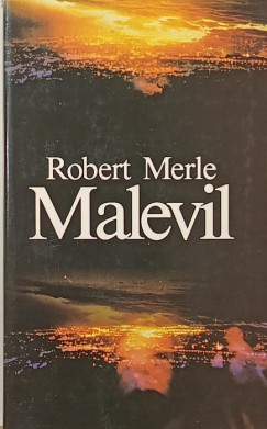 Robert Merle - Malevil