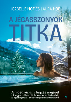 Isabelle Hof - A jégasszonyok titka