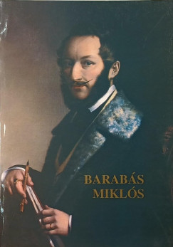 Jn Mihly   (Szerk.) - Barabs Mikls 1810-1898