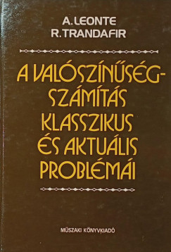 Aristide Leonte - Rodica Trandafir - A valsznsgszmts klasszikus s aktulis problmi