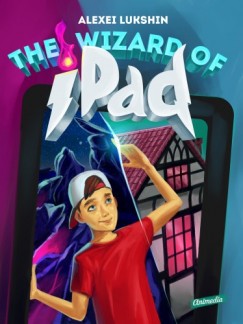 Stuart R. Schwartz Alexei Lukshin Kate Lejkova - The Wizard of iPad