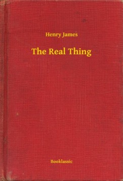 Henry James - The Real Thing