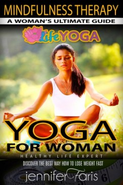 Jennifer Faris - Yoga for Woman