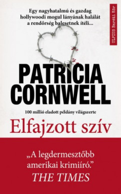 Patricia Cornwell - Cornwell Patricia - Elfajzott szv