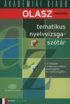 Nagy Mria - Olasz-magyar tematikus nyelvvizsgasztr