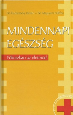 Karcsony Istvn - Mindennapi egszsg