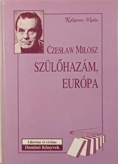 Czeslaw Milosz - Szlhazm, Eurpa