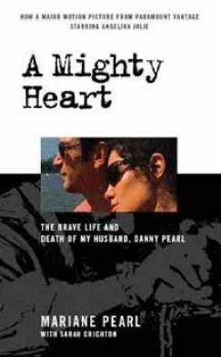 Mariane Pearl - MINGHTY HEART - THE DANEIL PEARL STORY