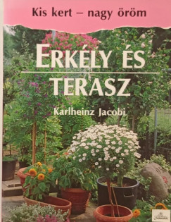 Karlheinz Jacobi - Erk�ly �s terasz