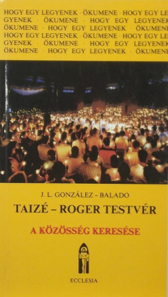 Jos Luis Gonzlez-Balado - Taiz - Roger testvr