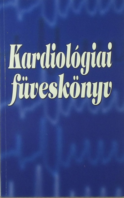 Tomcsányi János - Kardiológiai füveskönyv