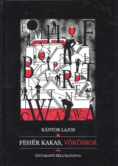 Kntor Lajos - Fehr kakas, vrsbor