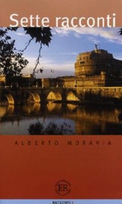Alberto Moravia - SETTE RACCONTI