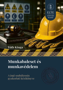 Munkabaleset és munkavédelem