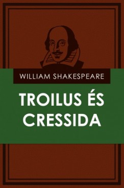 William Shakespeare - Troilus s Cressida