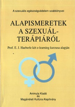Dr. Szilgyi Vilmos   (Szerk.) - Alapismeretek a szexulterpirl