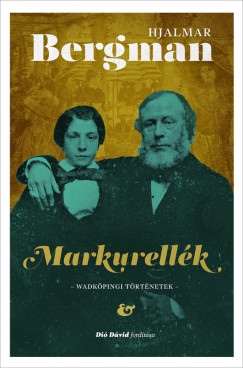 Markurellék - Wadköpingi történetek