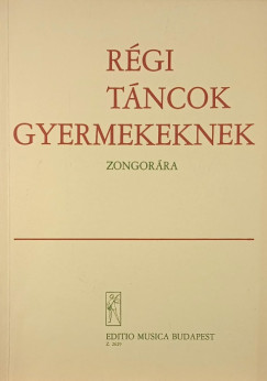 Régi táncok gyermekeknek zongorára