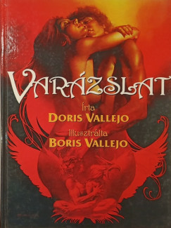 Boris Vallejo - Doris Vallejo - Varzslat