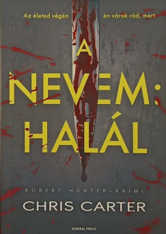 Chris Carter - A nevem: Hall