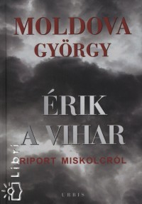 Moldova Gyrgy - rik a vihar 1-2.
