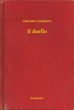 Giacomo Casanova - Casanova Giacomo - Il duello