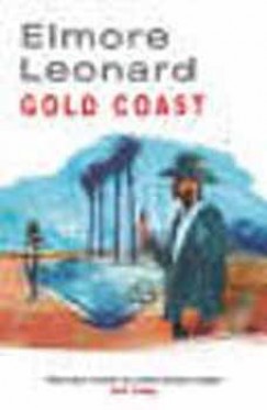 Elmore Leonard - Gold Coast