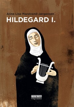false - Hildegard I.