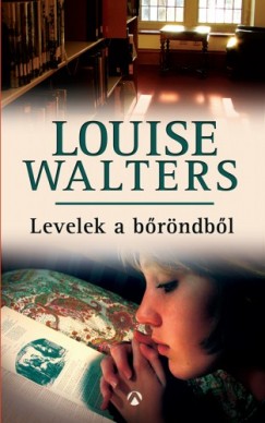 Walters Louise - Louise Walters - Levelek a brndbl