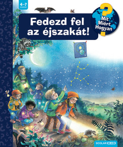 Susanne Gernhäuser - Fedezd fel az éjszakát!