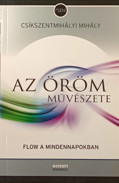 Cskszentmihlyi Mihly   (Szerk.) - Az rm mvszete