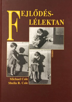Martina Cole - Sheila R. Cole - Fejlődéslélektan