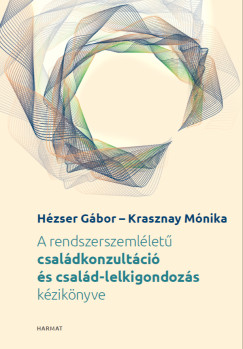 Krasznay M�nika - A rendszerszeml�let� csal�dkonzult�ci� �s csal�d-lelkigondoz�s k�zik�nyve