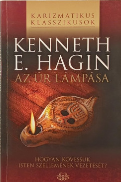 Kenneth E. Hagin - Az Úr lámpása