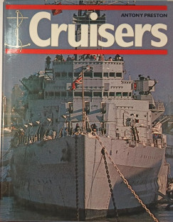 Antony Preston - Cruisers
