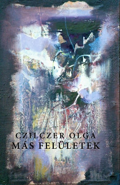 Czilczer Olga - Ms felletek