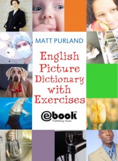 Matt Purland - English Picture Dictionary with Exercises