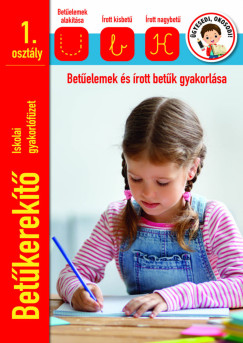 Betűkerekítő Iskolai gyakorlófüzet 1 osztály